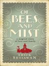 Of Bees and Mist (eBook)